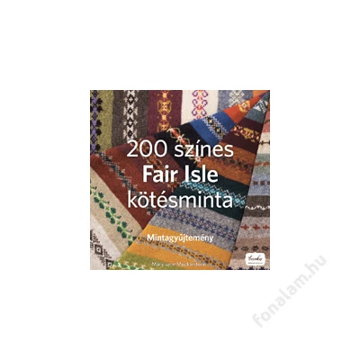 200 színes Fair Isle kötésminta könyv